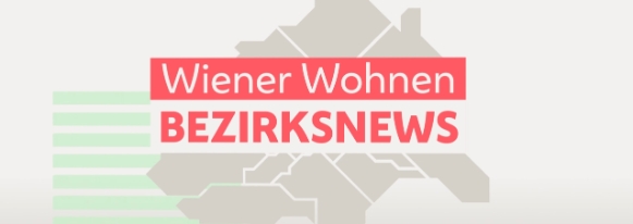 Die Wiener Wohnen Bezirksnews