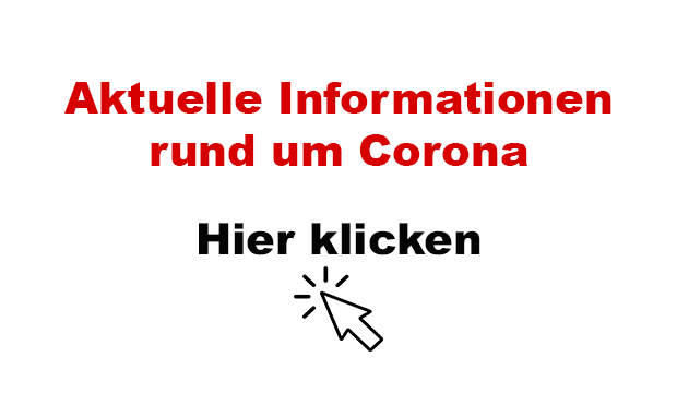 Aktuelle Informationen rund um Corona